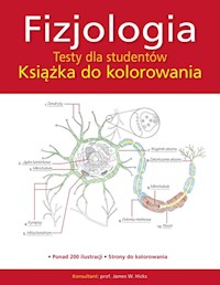 Fizjologia Testy dla studentów Książka do kolorowania - Hicks James W. - książka