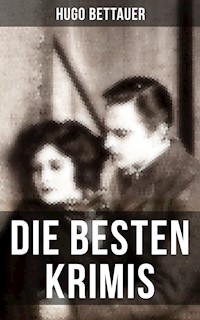 Die besten Krimis von Hugo Bettauer - Hugo Bettauer - ebook