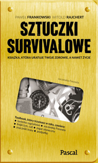 Sztuczki survivalowe - zbiorowa praca - książka