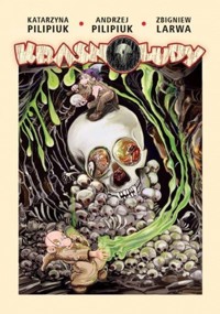 Krasnoludy - Andrzej Pilipiuk, Zbigniew Larwa - ebook