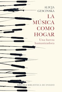 La música como hogar - Alicja Gęścińska - ebook