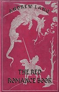 The Red Romance Book - Andrew Lang - ebook