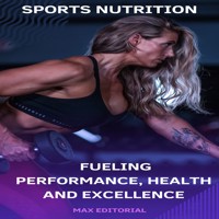 Sports Nutrition - MAX EDITORIAL - ebook
