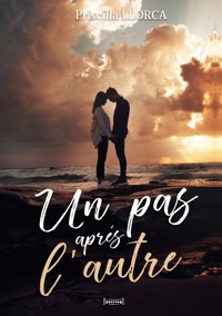 Un pas après l'autre - Priscilla Llorca - ebook