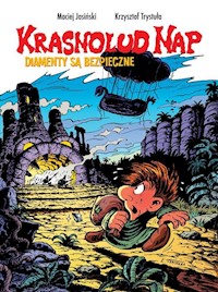 Krasnolud Nap. Diamenty są bezpieczne - Jasiński Maciej, Trystuła Krzysztof - książka