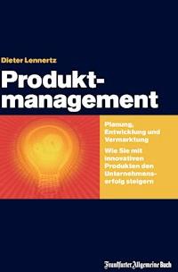 Produktmanagement - Dieter Lennertz - ebook