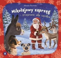 Mikołajowy zaprzęg i przebranie dla osiołka - Monika Ślizowska - książka