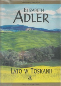 Lato w Toskanii - Elizabeth Adler - ebook