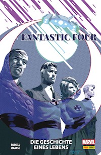 FANTASTIC FOUR - Die Geschichte eines Lebens - Mark Russell - ebook