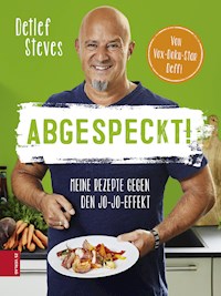 Abgespeckt! - Detlef Steves - ebook