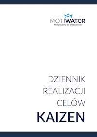 Dziennik Realizacji Celów Kaizen - Wątor Aneta - ebook + książka