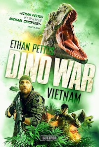 DINO WAR: VIETNAM - Ethan Pettus - ebook