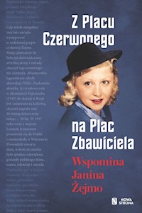 Z Placu Czerwonego na Plac Zbawiciela - Żejmo Janina - książka