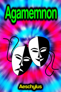 Agamemnon - Aeschylus - ebook