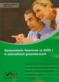 Sprawozdania finansowe za 2009 r w jednostkach gospodarczych - Figurska Katarzyna, Kocoń Anna - książka