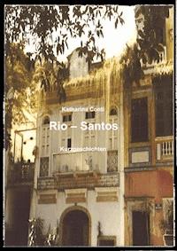 Rio - Santos - Katharina Conti - ebook