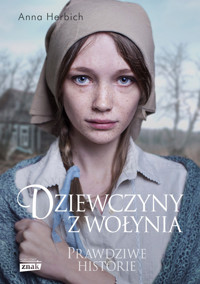 Dziewczyny z Wołynia - Anna Herbich - ebook + książka