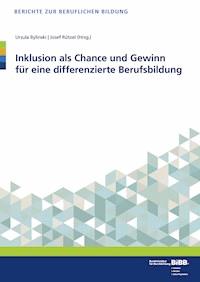Inklusion als Chance und Gewinn für eine differenzierte Berufsbildung - - ebook