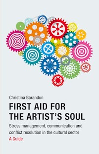 First Aid for the Artist's Soul - Christina Barandun - ebook
