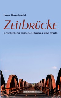 Zeitbrücke - Hans Blazejewski - ebook