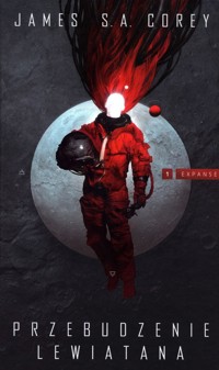 Przebudzenie Lewiatana - James S.A. Corey - ebook + książka