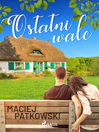 Ostatni walc - Patkowski Maciej - ebook + audiobook + książka