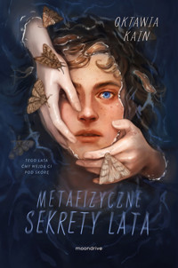 Metafizyczne sekrety lata - Oktawia Kain - ebook + książka