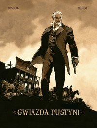 Gwiazda pustyni. Tom 1 - Stephen Desberg - książka