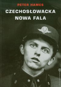 Czechosłowacka Nowa Fala - Hames Peter - książka