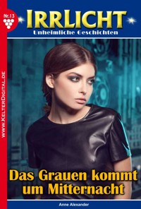 Irrlicht 13 – Mystikroman - Anne Alexander - ebook
