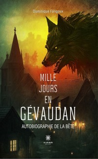 Mille jours en Gévaudan - Dominique Farigoux - ebook