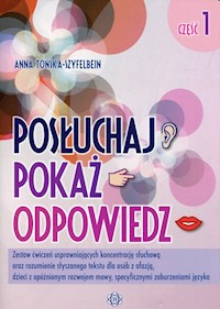 Posłuchaj pokaż odpowiedz Część 1 - Tońska-Szyfelbein Anna - książka