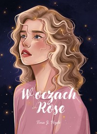 W oczach Rose - Tina J. Hyde - ebook