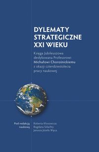 Dylematy Strategiczne XXI wieku -  - książka