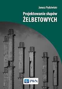Projektowanie słupów żelbetowych - Pędziwiatr Janusz - książka