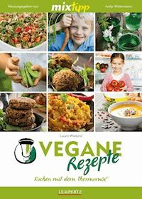 MIXtipp Vegane Rezepte - Laura Wieland - ebook