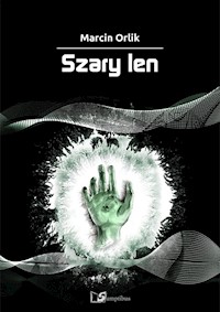 Szary len - Marcin Orlik - ebook + książka