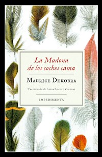 La Madona de los coches cama - Maurice Dekobra - ebook