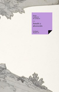 Amado y aborrecido - Pedro Calderon de la Barca - ebook