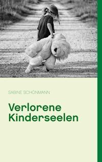 Verlorene Kinderseelen - Sabine Schönmann - ebook