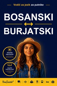 The Language Guide for Travelers - Bosnian to Buryat - YouGuide - ebook