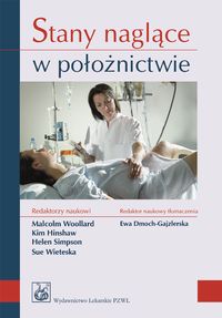 Stany naglące w położnictwie - - książka