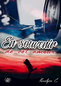En souvenir de cet amour - Karolyne C - ebook