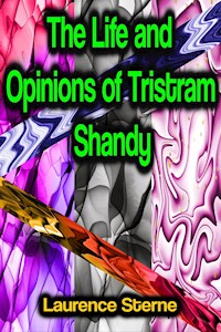 The Life and Opinions of Tristram Shandy - Laurence Sterne - ebook