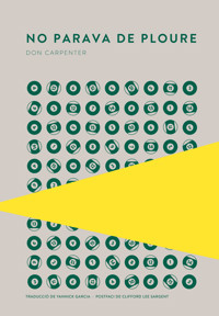 No parava de ploure - Don Carpenter - ebook