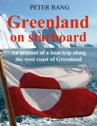 Greenland on starboard - Peter Bang - ebook