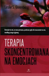 Terapia skoncentrowana na emocjach - Greenberg Leslie S. - książka