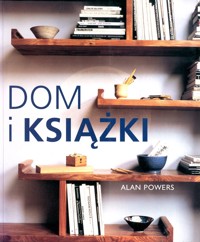 Dom i książki - Powers Alan - ebook