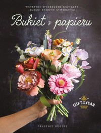 Bukiet z papieru - Rogers Prudence - książka