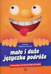 Małe i duże języczka podróże - Gałązka-Jędrych Paulina - książka